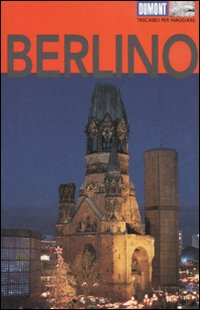 Libro Berlino di Petra Dubilski - ean 9788895093024 - Dumont