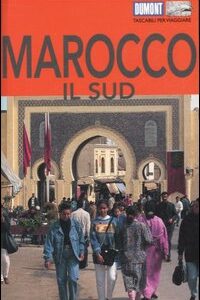 Libro Marocco. Il sud di Hartmut Buchholz - ean 9788895093079 - Dumont