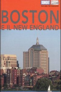 Libro Boston e il New England di Ole Helmhausen - ean 9788895093086 - Dumont
