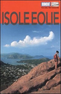 Libro Isole Eolie di Eva Gründel; Heinz Tomek - ean 9788895093109 - Dumont