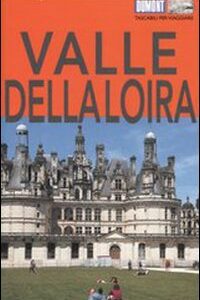 Libro Valle della Loira di Irene Martschukat - ean 9788895093116 - Dumont