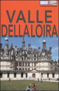 Libro Valle della Loira di Irene Martschukat - ean 9788895093116 - Dumont
