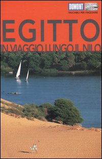 Libro Egitto. In viaggio lungo il Nilo di Hans-Günter Semsek - ean 9788895093161 - Dumont