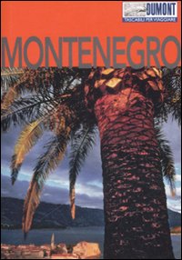 Libro Montenegro di Dietrich Höllhuber - ean 9788895093277 - Dumont