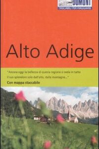 Libro Alto Adige di Reinhard Kuntzke; Christiane Hauch - ean 9788895093550 - Dumont