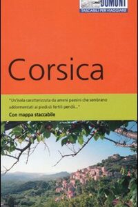 Libro Corsica. Con mappa di Hans-Jürgen Siemsen; Karen Nölle; Sandra Olschewski - ean 9788895093659 - Dumont