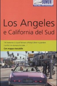 Libro Los Angeles e California del Sud. Con mappa di Manfred Braunger - ean 9788895093796 - Dumont