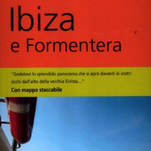 Libro Ibiza e Formentera. Con mappa di Patrick Krause; Anke Schafer - ean 9788895093932 - Dumont