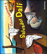 Libro Colora insieme a Salvador Dalì di  - ean 9788895185170 - 22 Publishing
