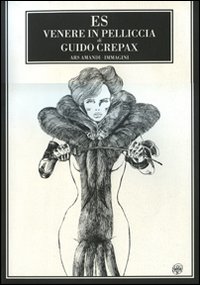 Libro Venere in pelliccia da Leopold von Sacher Masoch di Guido Crepax - ean 9788895249162 - ES