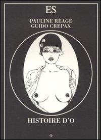 Libro Histoire d'O di Pauline Réage; Guido Crepax - ean 9788895249261 - ES