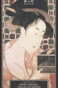 Libro Vita di una donna licenziosa di Ihara Saikaku - ean 9788895249452 - ES