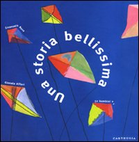 Libro storia bellissima di Emanuela Nava - ean 9788895443164 - Carthusia