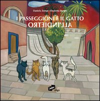 Libro passeggioni e il gatto all'indietro di Daniela Zempt; Elisabetta Borghi - ean 9788895821016 - Tiligù