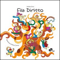 Libro Fila diritto. Dichiarazione dei diritti del fanciullo di Andrea Serra - ean 9788895821047 - Tiligù