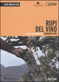 Libro Rupi del vino di Ermanno Olmi - ean 9788895862149 - Edizioni Cineteca di Bologna