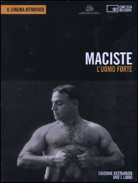 Libro Maciste. L'uomo forte. DVD di  - ean 9788895862200 - Edizioni Cineteca di Bologna