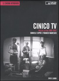 Libro Cinico Tv di Daniele Ciprì; Franco Maresco - ean 9788895862361 - Edizioni Cineteca di Bologna