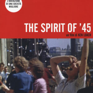Libro spirit of '45. DVD di Ken Loach - ean 9788895862781 - Edizioni Cineteca di Bologna