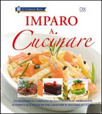 Libro Imparo a cucinare di  - ean 9788895870106 - Dix