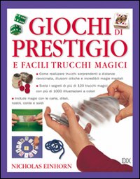 Libro Giochi di prestigio di Einhorn - ean 9788895870274 - Dix