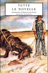 Libro Tutte le novelle di Giovanni Verga - ean 9788895966038 - Selino's