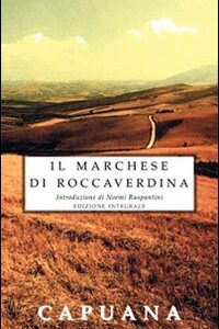 Libro marchese di Roccaverdina di Luigi Capuana - ean 9788895966106 - Selino's