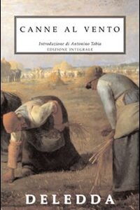 Libro Canne al vento di Grazia Deledda - ean 9788895966182 - Selino's