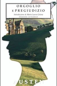 Libro Orgoglio e pregiudizio di Jane Austen - ean 9788895966427 - Selino's