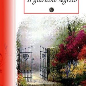 Libro giardino segreto di Frances Hodgson Burnett - ean 9788895966694 - Selino's