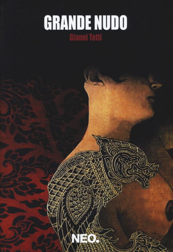 Libro Grande nudo di Gianni Tetti - ean 9788896176429 - Neo Edizioni
