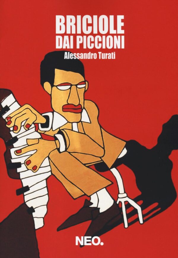 Libro Briciole dai piccioni di Alessandro Turati - ean 9788896176450 - Neo Edizioni