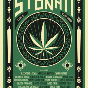 Libro stonati. Manifesto letterario per la legalizzazione della cannabis di  - ean 9788896176559 - Neo Edizioni