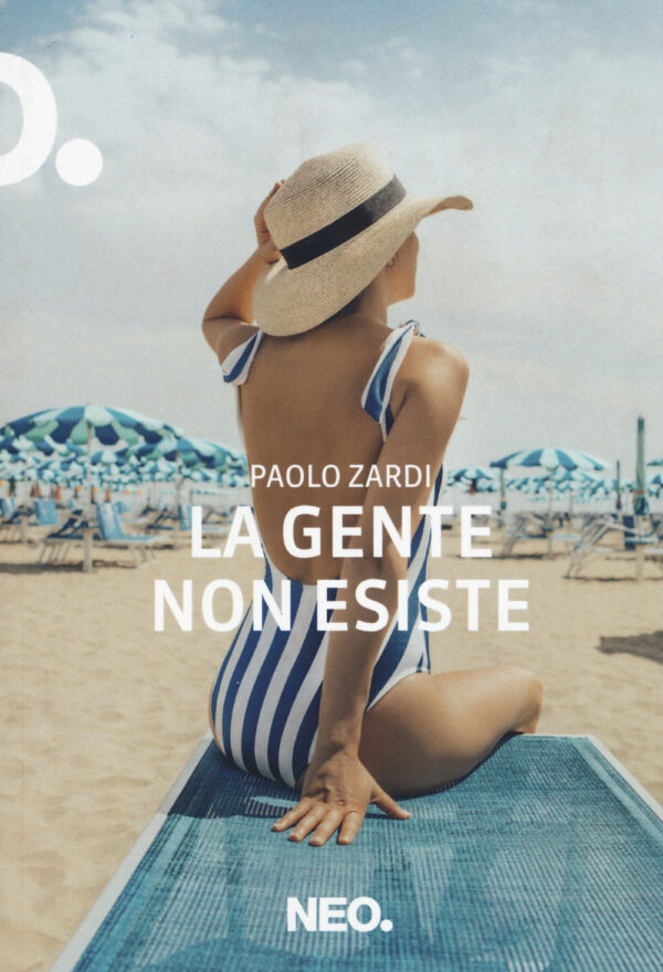Libro gente non esiste di Paolo Zardi - ean 9788896176658 - Neo Edizioni