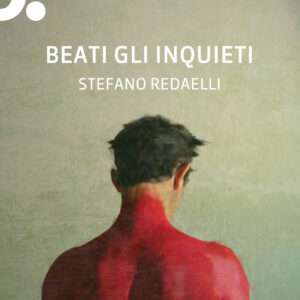 Libro Beati gli inquieti di Stefano Redaelli - ean 9788896176818 - Neo Edizioni