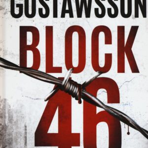 Libro Block 46 di Johana Gustawsson - ean 9788896325865 - La Corte Editore