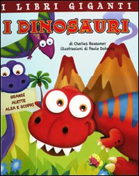 Libro dinosauri. Libro pop-up di Charles E. Reasoner; Paula Doherty - ean 9788896508091 - Just For Kids Press