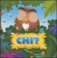 Libro Chi? di Charles E. Reasoner - ean 9788896508312 - Just For Kids Press