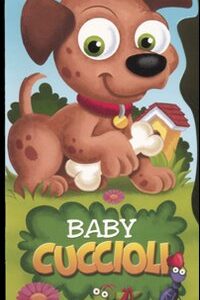 Libro Baby cuccioli di Adam Devaney - ean 9788896508343 - Just For Kids Press