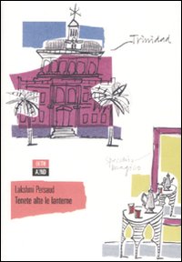 Libro Tenete alte le lanterne di Lakshmi Persaud - ean 9788896538067 - 66thand2nd