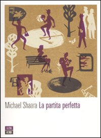 Libro partita perfetta di Michael Shaara - ean 9788896538074 - 66thand2nd