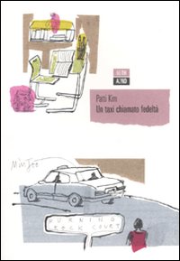 Libro taxi chiamato fedeltà di Patti Kim - ean 9788896538128 - 66thand2nd