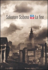 Libro fine di Salvatore Scibona - ean 9788896538135 - 66thand2nd