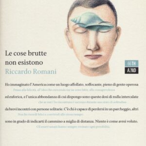 Libro cose brutte non esistono di Riccardo Romani - ean 9788896538340 - 66thand2nd