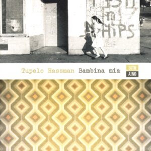 Libro Bambina mia di Tupelo Hassman - ean 9788896538470 - 66thand2nd