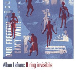 Libro ring invisibile di Alban Lefranc - ean 9788896538692 - 66thand2nd