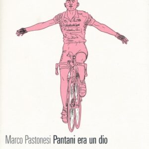 Libro Pantani era un dio di Marco Pastonesi - ean 9788896538753 - 66thand2nd