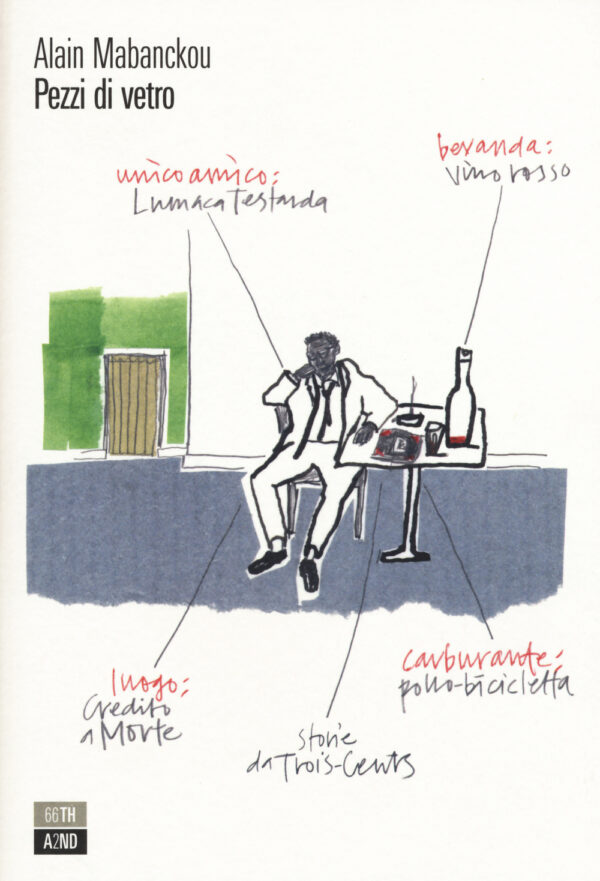 Libro Pezzi di vetro di Alain Mabanckou - ean 9788896538883 - 66thand2nd