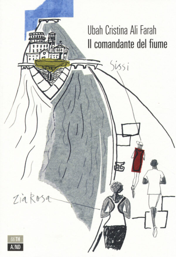 Libro comandante del fiume di Ubah Cristina Ali Farah - ean 9788896538951 - 66thand2nd