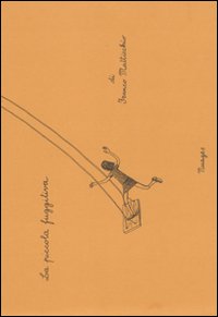 Libro piccola fuggitiva di Franco Matticchio - ean 9788896563014 - Nuages